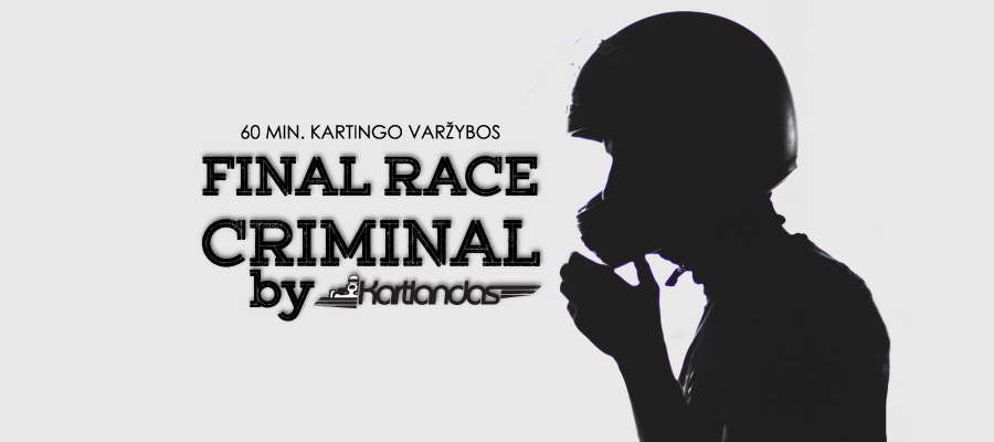 2020 07 24 Final Race Criminal